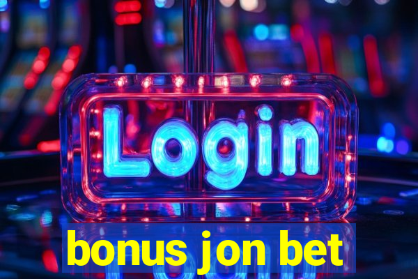 bonus jon bet